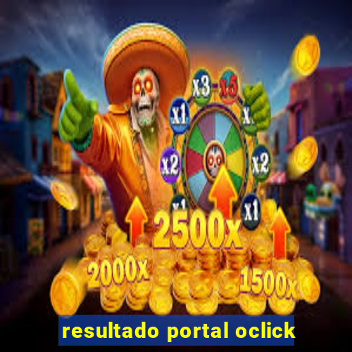 resultado portal oclick